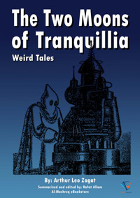 The Two Moons of Tranquillia - Arthur Leo Zagat - ebook