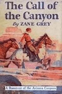 The Call of the Canyon - Grey Zane - darmowy ebook