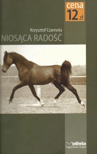 Niosąca radość - Krzysztof Czarnota - ebook