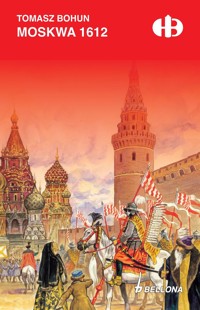 Moskwa 1612 - Tomasz Bohun - ebook + książka