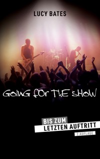 Going For The Show - Lucy Bates - ebook