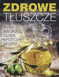 Zdrowe tłuszcze -  - książka