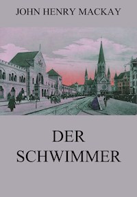Der Schwimmer - John Henry Mackay - ebook