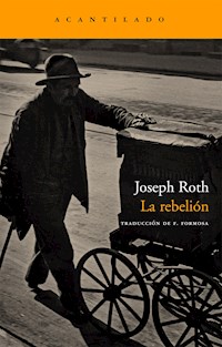 La rebelión - Joseph Roth - ebook