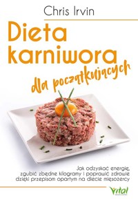 Dieta karniwora dla początkujących - Irvin Chris - ebook + książka