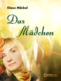 Das Mädchen - Klaus Möckel - ebook