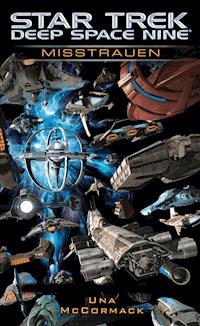 Star Trek - Deep Space Nine: Misstrauen - Una McCormack - ebook
