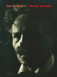 Nowy kosmos - Balbierz Jan - książka