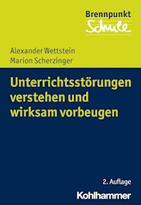 Unterrichtsstörungen verstehen und wirksam vorbeugen - Alexander Wettstein - ebook