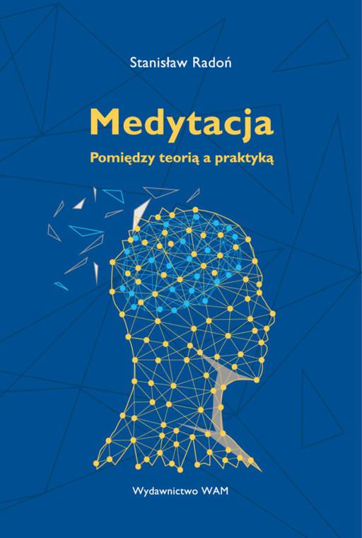 Medytacja. Pomiędzy teorią a praktyką - Stanisław Radoń - ebook