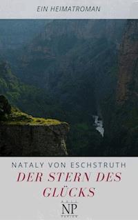 Der Stern des Glücks - Nataly von Eschstruth - ebook