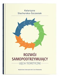 Rozwój samopodtrzymujący. - Stachurska-Szczesiak Katarzyna - książka