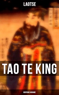 Tao Te King (Deutsche Ausgabe) - laotse . - ebook