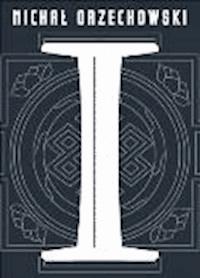 I - Michał Orzechowski - ebook