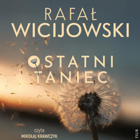 Ostatni taniec - Wicijowski Rafał - ebook + audiobook + książka