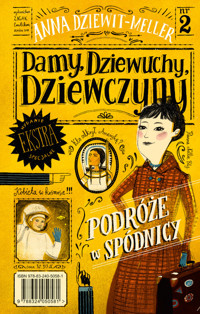 Damy, dziewuchy, dziewczyny. Podróże w spódnicy - Anna Dziewit-Meller - ebook + audiobook + książka