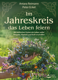 Im Jahreskreis das Leben feiern - Antara Reimann - ebook
