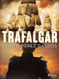 Trafalgar - Benito Pérez Galdós - ebook