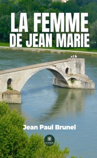 La femme de Jean Marie - Jean Paul Brunel - ebook