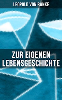 Zur eigenen Lebensgeschichte - Leopold von Ranke - ebook