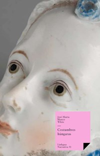 Costumbres húngaras - José María Blanco White - ebook