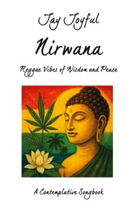 Nirwana - Reggae Vibes of Wisdom and Peace - Jay Joyful - ebook