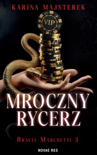 Mroczny rycerz - Karina Majsterek - ebook + książka