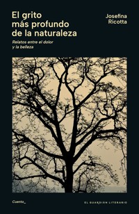 El grito más profundo de la naturaleza - Josefina Ricotta - ebook