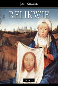 Relikwie - Jan Kracik - książka