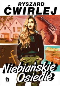Niebiańskie Osiedle - Ryszard Ćwirlej - ebook + książka