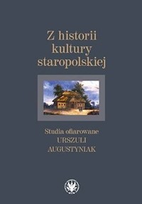 Z historii kultury staropolskiej -  - książka