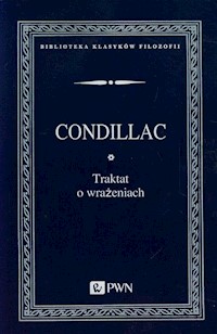 Traktat o wrażeniach - Condillac de Etienne Bonnot - książka