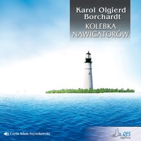 Kolebka nawigatorów - Karol Olgierd Borchardt - ebook + audiobook + książka