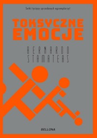 Toksyczne emocje - Stamateas Bernardo - książka