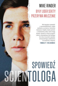 Spowiedź scjentologa. Były lider sekty przerywa milczenie - Mike Rinder - ebook + audiobook + książka