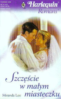 Szczęście w małym miasteczku - Miranda Lee - ebook