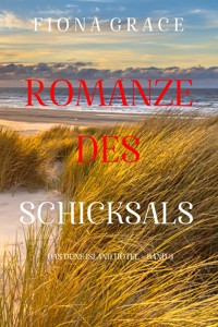Romanze des Schicksals (Das Dune Island Hotel – Band 3) - Fiona Grace - ebook