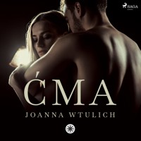 Ćma - Wtulich Joanna - audiobook