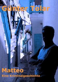 Matteo - Günter Tolar - ebook
