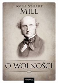 O wolności - Mill John Stuart - książka