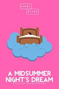 A Midsummer Night's Dream | The Pink Classics - William Shakespeare - ebook