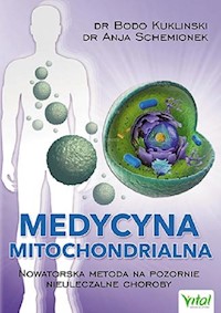 Medycyna mitochondrialna - Kukliński Bodo, Schemionek Anja - książka