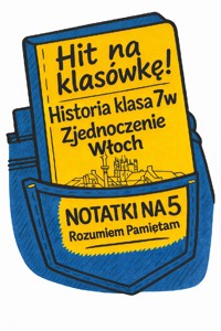 Zjednoczenie Włoch. Hit na klasówkę. - @mz_learning_know - ebook