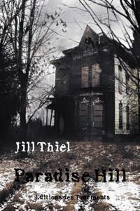 Paradise Hill - Jill Thiel - ebook