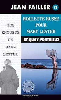 Roulette russe pour Mary Lester - Jean Failler - ebook