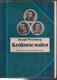 Królowie walca - Joseph Wechsberg - ebook
