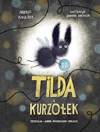 Tilda i kurzołek - Kivirähk Andrus - książka