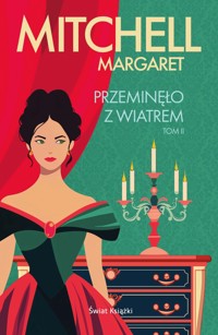 Przeminęło z wiatrem. Tom 2 - Margaret Mitchell - książka