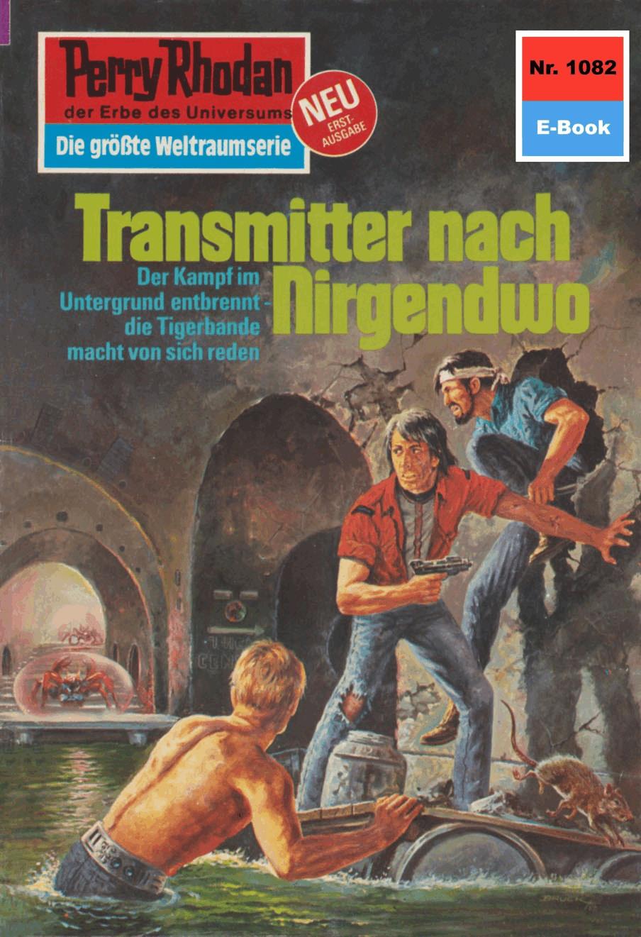 Perry Rhodan 1082: Transmitter nach Nirgendwo