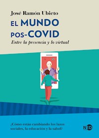 El mundo pos-COVID - José Ramón Ubieto - ebook